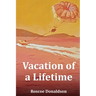 Vacation of a Lifetime