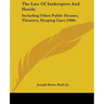 The Law Of Innkeepers And Hotels: Including Other Public Houses, Theaters, Sleeping Cars (1906)