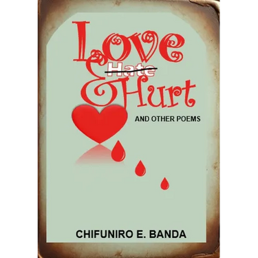 Love and Hurt: Poetry