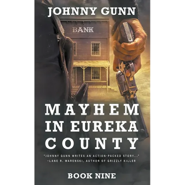 Mayhem in Eureka County: A Terrence Corcoran Western
