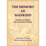 The Memory of Mankind. The Story of Libraries Since the Dawn of History