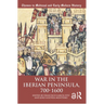 War in the Iberian Peninsula, 700-1600
