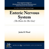 Enteric Nervous System: The Brain-In-The-Gut
