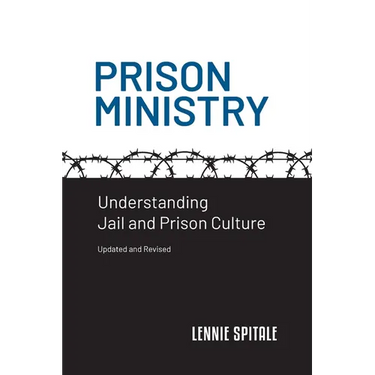 Prison Ministry: Understanding Jail and Prison Culture