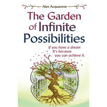 The Garden of Infinite Possibilities