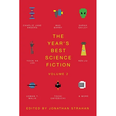The Year's Best Science Fiction Vol. 2: The Saga Anthology of Science Fiction 2021