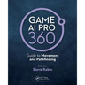 Game AI Pro 360: Guide to Movement and Pathfinding