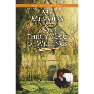 My Memoirs and Thirty Years of Writing