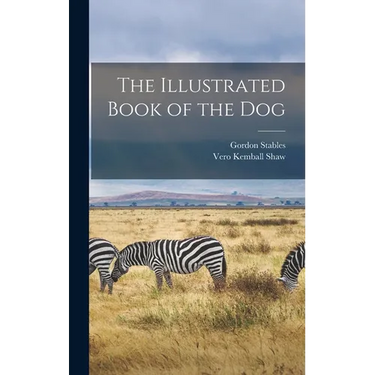 The Illustrated Book of the Dog