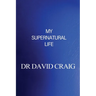 My Supernatural Life