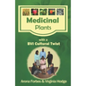 Medicinal Plants with a BVI Cultural Twist