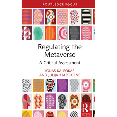 Regulating the Metaverse: A Critical Assessment