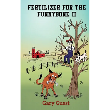 Fertilizer For The Funnybone II