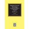 Greene County, Tennessee Guardians and Orphans Court Records 1783-1870 and 1830 Tax List.