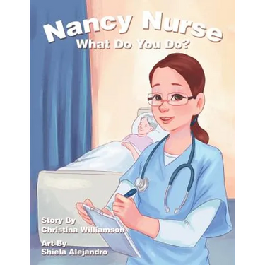 Nancy Nurse What Do You Do?