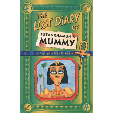 The Lost Diary Of Tutankhamun's Mummy