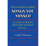 Songs You Missed: A Guide to Rock's Best Kept Secrets and More...
