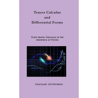 Tensor Calculus and Differential Forms: From Vector Calculus to the Geometry of Forms
