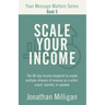 Scale Your Income