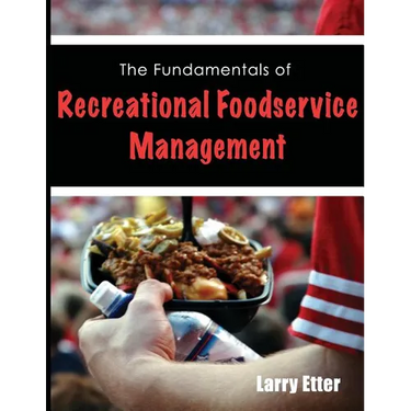 The Fundamentals of Recreational Foodservice Management