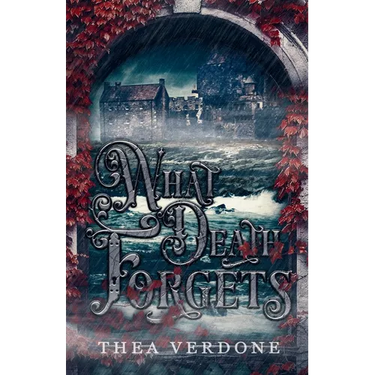 What Death Forgets