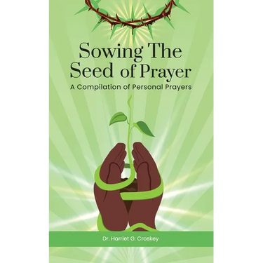 Sowing The Seed of Prayer