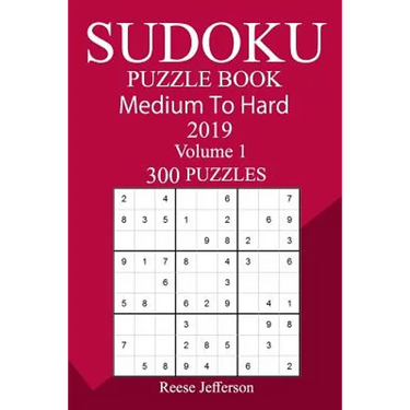 300 Medium to Hard Sudoku Puzzle Book 2019