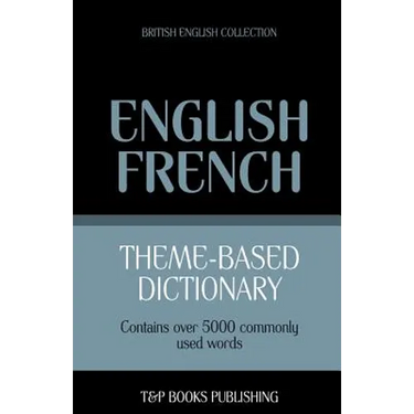 Theme-based dictionary British English-French - 5000 words