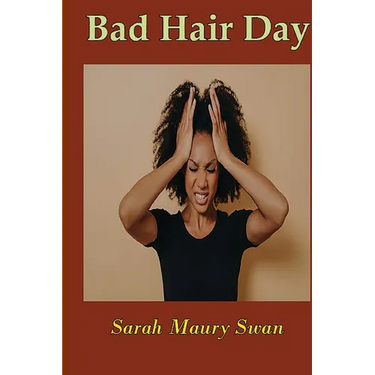 Bad Hair Day