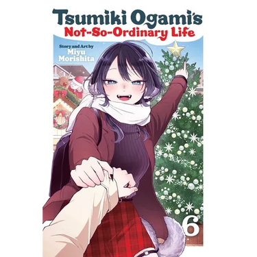 Tsumiki Ogami's Not-So-Ordinary Life, Vol. 6