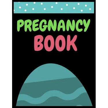 Pregnancy Book: A Week-by-Week Activities Guide for the First Time moms pregnancy