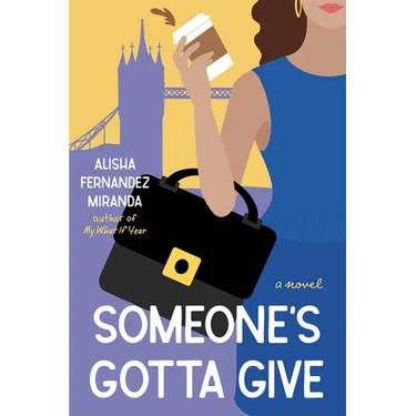 Someone's Gotta Give