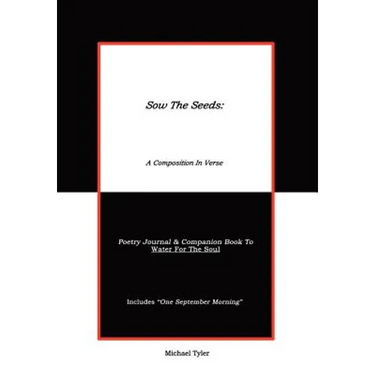 Sow The Seeds: A Composition In Verse: Poetry Journal