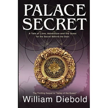 Palace Secret: A Tale of Love, Adventure and the Quest for the Secret Behind the Door