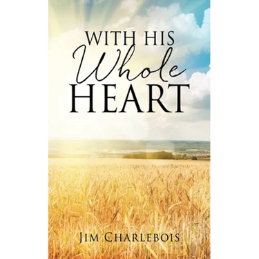 With His Whole Heart