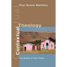 Contextual Theology: The Drama of Our Times