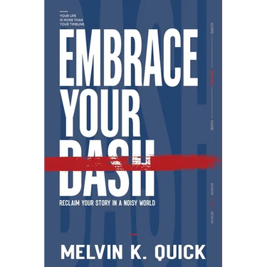Embrace Your Dash: Reclaim Your Story in a Noisy World
