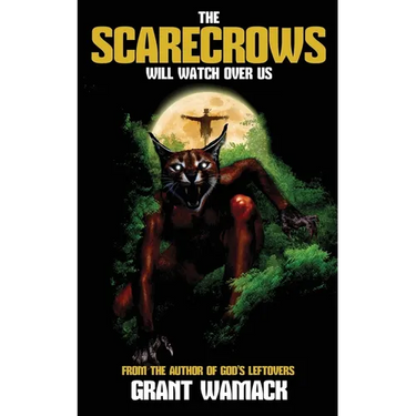 The Scarecrows Will Watch Over Us