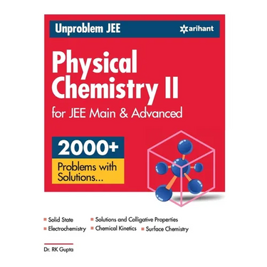 Unproblem JEE Physical Chemistry 2 JEE Mains & Advanced