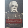 American Diogenes: A Life of Brigadier General Mott Hooton, 1838-1920