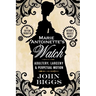 Marie Antoinette's Watch: Adultery, Larceny, & Perpetual Motion