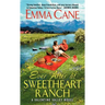 Ever After at Sweetheart Ranch