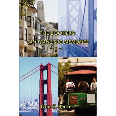The Bookers: San Francisco Memories: A Novel