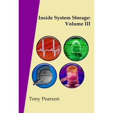 Inside System Storage: Volume III (Paperback)