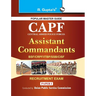 Upsc: CAPF (Central Armed Police Forces) Assistant Commandant (PaperI) Exam Guide