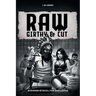 Raw, Girthy and Cut Business School For Bastardos