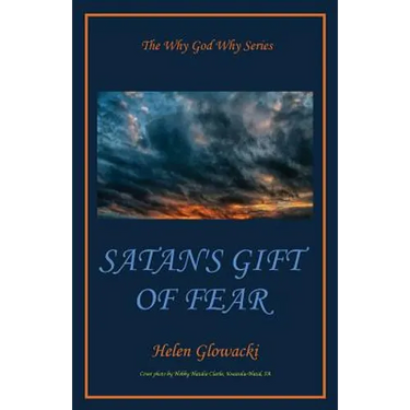 Satan's Gift of Fear