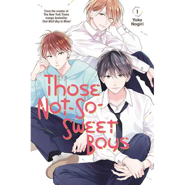 Those Not-So-Sweet Boys 1