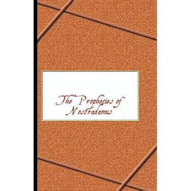 Prophecies of Nostradamus