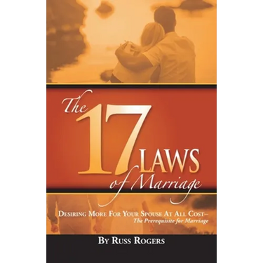 The 17 Laws of Marriage